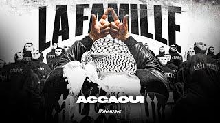 Accaoui - La Famille (Offizielles Musikvideo)