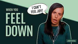 When You Can't Feel Joy In Anything | #askchristina