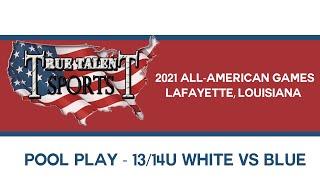 True Talent Sports All American Games 2021: Pool Play 13/14U White vs Blue