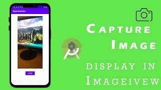 Open Camera and Display in Image View in Android Studio