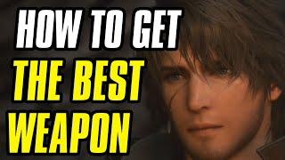 Final Fantasy 16 How To Get The Best Weapon In The Game