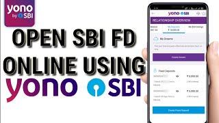 How To Open SBI FIXED DEPOSIT Online Using YONO App