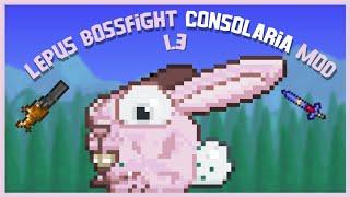 Terraria LEPUS Bossfight! - Consolaria Mod 1.3 (Expert Mode)