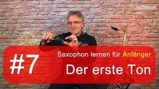 Saxophon lernen für Anfänger - Der erste Ton