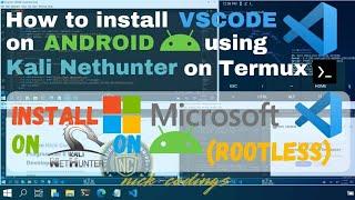 How to install VSCode on Android using Kali Nethunter on Termux