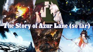 The Story of Azur Lane (So Far) | Azur Lane Lore