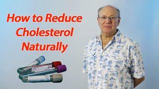 How to Reduce Cholesterol Naturally