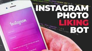 Building an Instagram Photo Liking Bot with Python (Get More Followers)