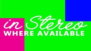 IN STEREO WHERE AVAILABLE - ANIMATION GREEN/BLUE/PINK SCREEN (WHITE TEXT)