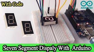 SEGMENT DISPLAY ARDUINO tutorial |  seven SEGMENT DISPLAY ARDUINO UNO [code and circuit diagram]