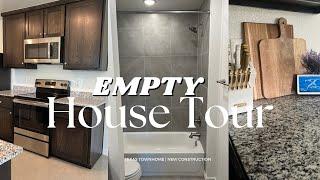 TEXAS EMPTY HOUSE TOUR | NEW CONSTRUCTION TOWNHOUSE & OPEN FLOOR PLAN HOME