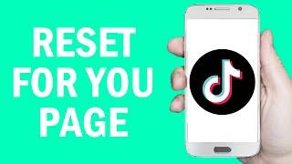 How to Reset TikTok For You Page! (2021)