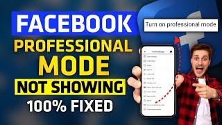 How To Turn On Professional Mode On Facebook If Option Not Showing | Fb Professional Mode Solved