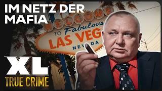 Undercover in der Las Vegas Mafia | True Crime Doku | XL True Crime