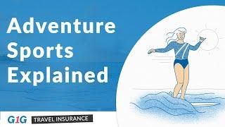 Travel Insurance for Adventure Sports: Ultimate Guide for Your Next Safe Sports Adventure Trip | G1G