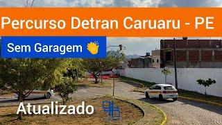 Percurso Detran Caruaru (Sem Garagem)