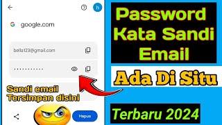 Cara Mengetahui Kata Sandi Email Kita Sendiri Yang Lupa