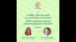 PODCAST | Transition #03 - MVO: modeverschijnsel of overtuiging die veld wint? | SIBELGA