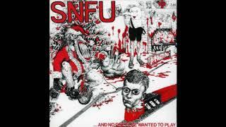 SNFU - And No One Else Wanted to Play (Full Album)