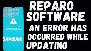 REPARO D SOFTWARE CELULAR SAMSUNG,SAMSUNG AN ERROR HAS OCCURRED WHILE UPDATING THE DEVICE SOFTWARE