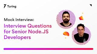 Node.JS Mock Interview | Part 2 | Node.JS Technical Interview Questions