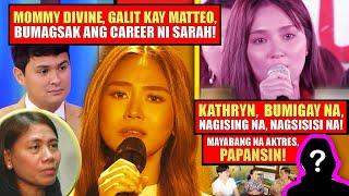 SARAH, MALIGAYA KAY MATTEO, PERO ANYARE SA CAREER?KATHRYN, NAKAWALA SA HAWLA NI DANIEL!