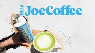 JUST x Joe's Coffee