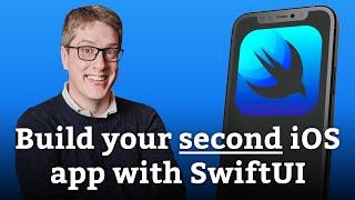 Build your second iOS app with SwiftUI