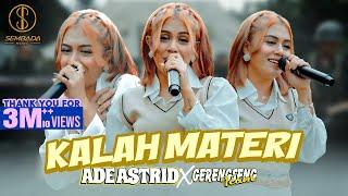 KALAH MATERI - ADE ASTRID X GERENGSENG TEAM (OFFICIAL MUSIC VIDEO)