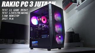 Rakit PC 3 Jutaan Untuk Kebutuhan Livestreaming Gaming dan Editing