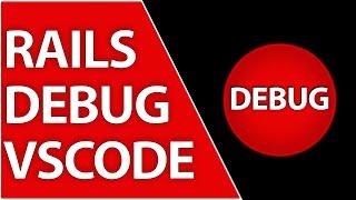 Debugging Ruby On Rails with VSCode BREAKPOINTS | Intro To Rails 7 Part 25