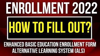 How to fill out the enrollment form of DepEd Order No. 35 s. 2022 for ALS Learners for S/Y 2022-2023