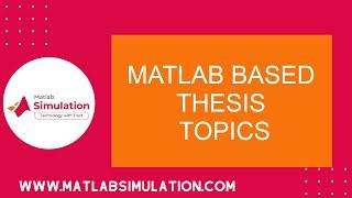 Matlab Based Thesis Topics | Thesis Based on Matlab Help