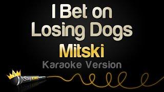 Mitski - I Bet on Losing Dogs (Karaoke Version)