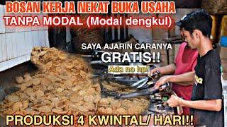 BOLEH BELAJAR RESEP!!! Usaha Tanpa MODAL Kini PUNYA 6 CABANG, 1 CABANG LUDES 4 KUINTAL | IDE BISNIS