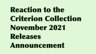 Reaction to the Criterion Collection November 2021 Release Announcement