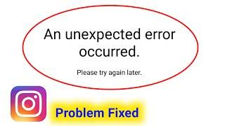 Fix Instagram An Unexpected error occurred Problem।Orders and Payments An Unexpected error occurred