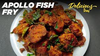 Apollo Fish Recipe | Hyderabadi Apollo Fish Fry | Restaurant Style Fish Fry Recipe | DELICIOUS DEW