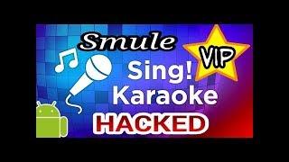 Hacking Sing! Karaoke by Smule- VIP 2018!