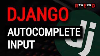 Django tutorial: Django Autocomplete Input with Dropdown using Datalist | Django casts