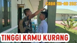 TINGGI KURANG DUA SENTI || DAFTAR CABA PK TNI AD 2023 • Part-184...