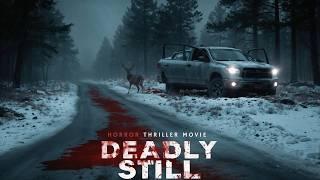 The Best Thriller Horror Movie - Deadly Still - Full Movies to Watch in English for Free