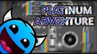 Как пройти Platinum Adventure