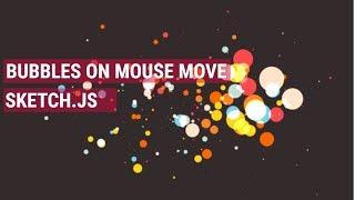 sketch.js mouse move Effects