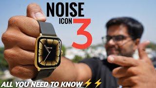 Noise ColorFit Icon 3 Smartwatch Detailed Unboxing & Reviews  All You Need to Know 