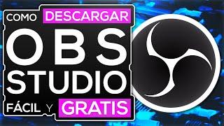 Como DESCARGAR e instalar OBS STUDIO GRATIS y en ESPAÑOL  [FÁCIL Y SENCILLO] 