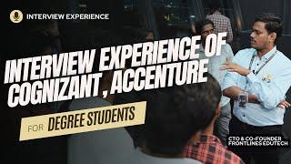 Interview Experience of Accenture & Cognizant by Degree Students || @Frontlinesmedia