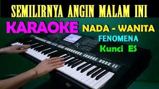 TIADA YANG LAIN - Fenomena | KARAOKE Nada Wanita, HD