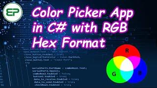 Color Picker Application with RGB Hex Output | Embedded Programmer
