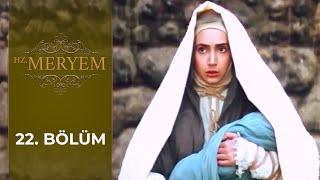 Hz. Meryem 22. Bölüm